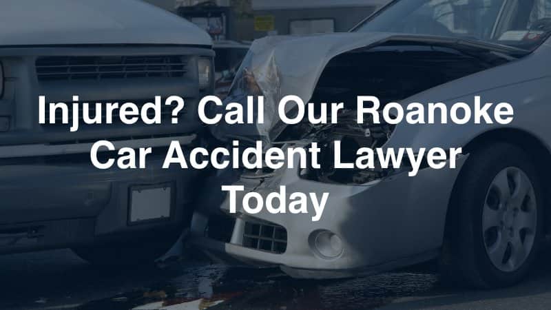 Roanoke Car Accident Lawyer