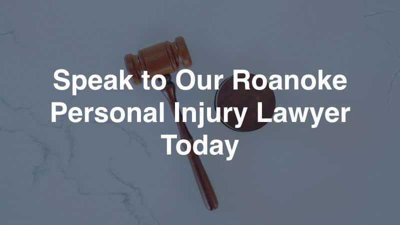 Roanoke Personal Injury Lawyer