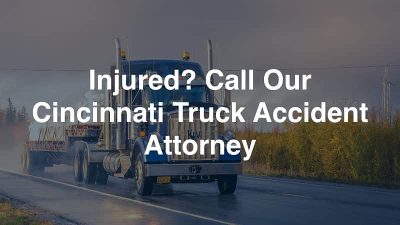 Cincinnati Truck Accident Attorney