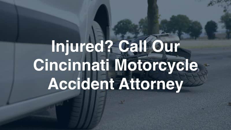 Cincinnati Motorcycle Accident Attorney