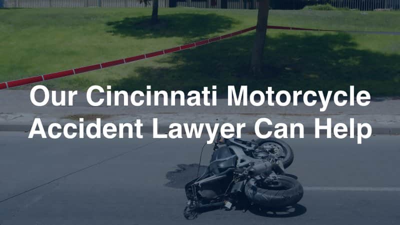 Cincinnati Motorcycle Accident Lawyer