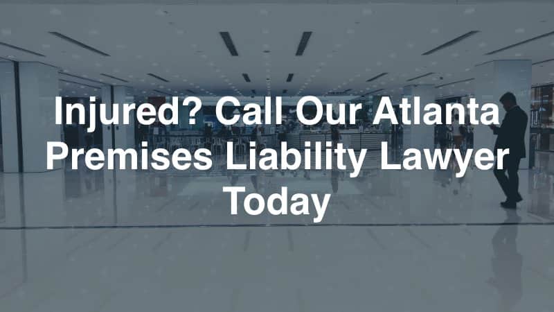 Atlanta Premises Liability Lawyer
