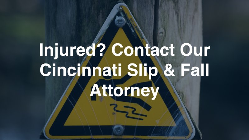 Cincinnati Slip & Fall Attorney