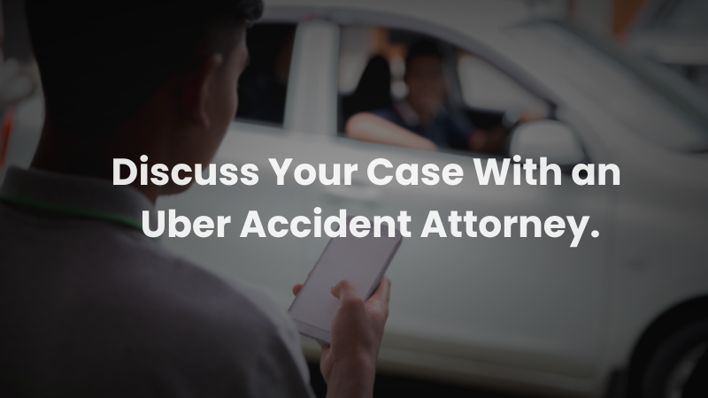 Rideshare passenger using a mobile app near an Uber vehicle, encouraging victims to discuss their case with an Uber accident attorney after a rideshare crash.